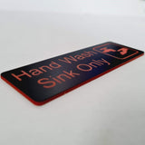 Hand Wash Sink Only Sign Plaque