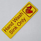 Hand Wash Sink Only Sign Plaque in 2 Small Sizes & 30 Colours