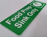 Food Prep Sink Only Sign Plaque