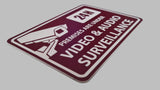 Premises are under Video and Audio Surveillance Sign Plaque - Large