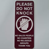 Please Do Not Knock Sign - No Sales People No Charities No Religious Groups Thank You Sign / Plaque