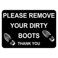 Please Remove Your Dirty Boots Thank You Sign Plaque - Small