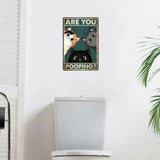 ARE YOU POOPING? - CATS - UV Printed Metal Sign - 20cm by 30cm