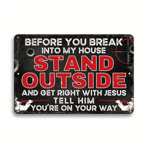 Get Right With Jesus Warning - UV Printed Metal Sign - 30cm by 20cm