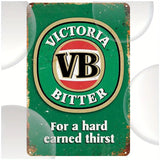VB - Victoria Bitter - For a Hard earned thirst - UV Printed Metal Sign - 20cm by 30cm