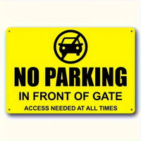 NO PARKING In Front of Gate - UV Printed Metal Sign - 30cm by 20cm