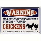 WARNING - This Property is Protected by Highly Trained Chickens - UV Printed Novelty Metal Sign - 30cm by 20cm
