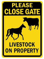 PLEASE CLOSE GATE - LIVESTOCK ON PROPERTY - UV Printed Metal Sign - 20cm by 30cm