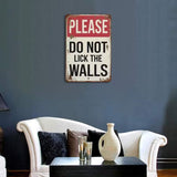 PLEASE DO NOT Lick The Walls - Novelty UV Printed Metal Sign - 20cm by 30cm