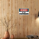 Beware of the Teenager - UV Printed Metal Sign - 30cm by 20cm