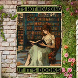 It's Not Hoarding If It's BOOKS - UV Printed Novelty Metal Sign - 20cm by 30cm