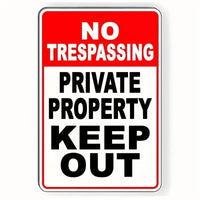 NO TRESPASSING Private Property Keep Out - UV Printed Metal Sign - 20cm by 30cm