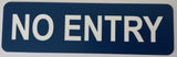 Navy Blue 'No Entry' sign with white text