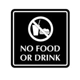 No Food or Drink sign with a black background and white text and symbol.