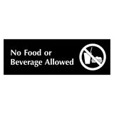 A sign with a black background and white text that reads 'NO FOOD OR BEVERAGE ALLOWED' with a pictogram of a prohibition sign over a cup.