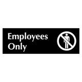 Black sign with 'Employees Only' text and a no-entry symbol on a white background