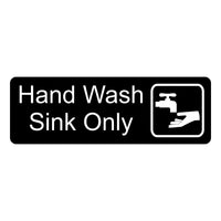 Hand Wash Sink Only Sign Plaque