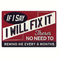 Metal sign with humorous text on a red background