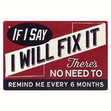 Metal sign with humorous text on a red background