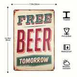 Vintage-style metal sign with 'Free Beer Tomorrow' text, dimensions, material, and features.