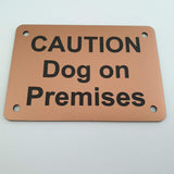 Caution Dog on Premises Sign Plaque - Small