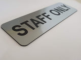 STAFF ONLY - Sign / Plaque - Small