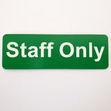 Staff Only - Sign / Plaque - Small