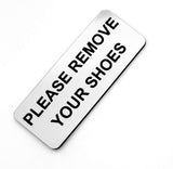 Please Remove Your Shoes Sign Plaque - Small