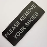 Please Remove Your Shoes Sign Plaque - Large