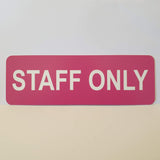 STAFF ONLY - Sign / Plaque - Small