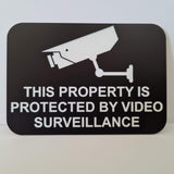 This Property is Protected by Video Surveillance Sign Plaque - Medium