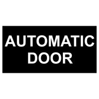 Automatic Door Sign Plaque - Large