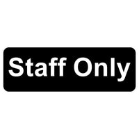 Staff Only - Sign / Plaque - Large