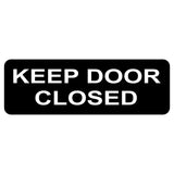 KEEP DOOR CLOSED Sign - 20cm X 6cm