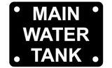 Main Water Tank Sign Plaque
