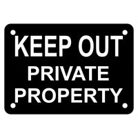 Keep Out Private Property Sign Plaque - Medium