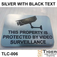 THIS PROPERTY IS PROTECTED BY VIDEO SURVEILLANCE
