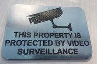 THIS PROPERTY IS PROTECTED BY VIDEO SURVEILLANCE