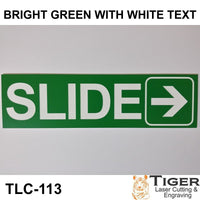 SLIDE WITH RIGHT ARROW GRAPHIC Sign - 18cm X 5cm