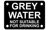 Grey Water Not Suitable For Drinking Sign