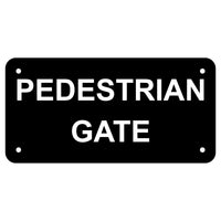 CUSTOM Pedestrian Gate Sign