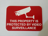 This Property is Protected by Video Surveillance Sign Plaque - Small